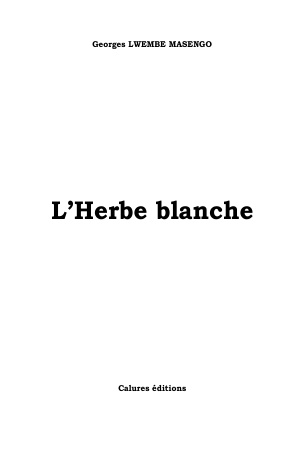 L’herbe blanche