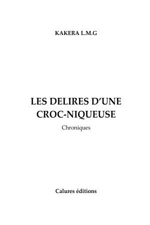 Les délires d'une croc-niqueuse