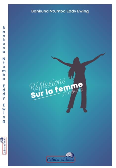 Réflexions sur la femme moderne
