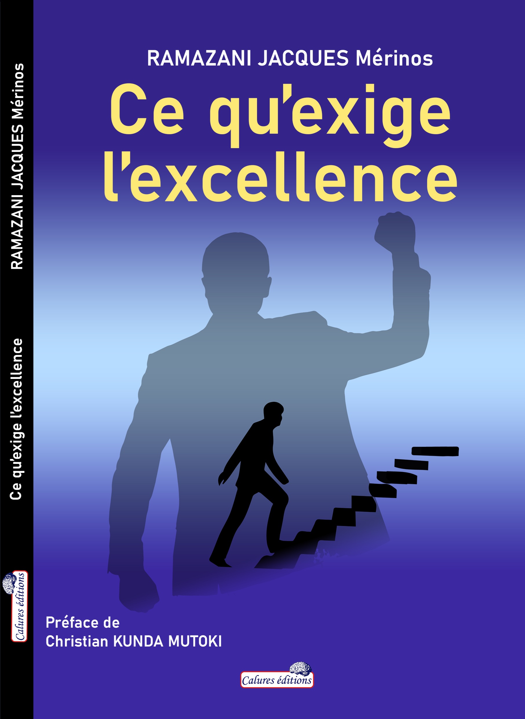 Ce qu'exige l'excellence